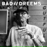 Bad Dreems