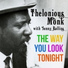 Thelonious Monk & Sonny Rollins