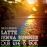 Latte ft. Jenna Summer