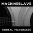 Machineslave