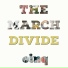 The March Divide