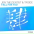 Jon The Dentist, Triode