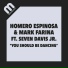 Homero Espinosa & Mark Farina