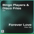 Bingo Players, Disco Fries feat. Viiq