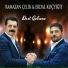erdal koçyiğit feat. Ramazan Çelik