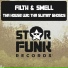 Filth & Smell