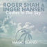 Roger Shah & Inger Hansen