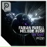Fabian Farell, Melodie Rush