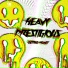 Heavy Prestigious
