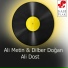 Ali Metin, Dilber Doğan