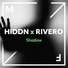 HIDDN x RIVERO