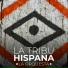 La Tribu Hispana