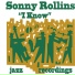 Sonny Stitt, Dizzy Gillespie & Sonny Rollins