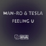 Man-Ro, Te5la