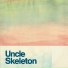 Uncle Skeleton