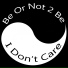 Be Or Not To Be