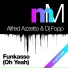 Alfred Azzetto, DJ Fopp
