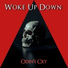 Woke Up Down