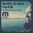Sene, Denitia