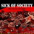 Sick of Society