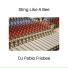 DJ Pablo Frisbee