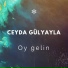 Ceyda Gülyayla