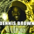Dennis Brown