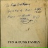 Fun & Funk Family