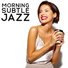 Soft Jazz Music, Chilled Jazz Masters