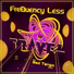 Frequency Less