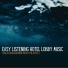 Easy Listening Hotel Lobby Music