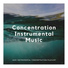 Concentration Instrumental Music