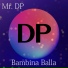Mr. DP