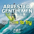 Arrested Gentlemen feat. Iva Rii