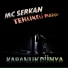 Mc Serkan Tehlikeli Madde