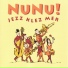 Nunu!