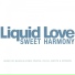 Liquid Love