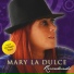 Mary La Dulce