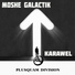 Moshe Galactik