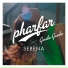 Pharfar, Serena