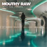 Mouthy Raw, Baxsta