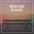 Música para Relajarse Maestro