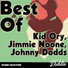 Kid Ory, Jimmie Noone, Johnny Dodds