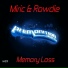 Miric, Rowdie