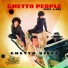 Ghetto People feat. L-Viz