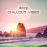 Deep Chillout Music Masters