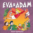 Eva & Adam