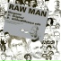 Raw Man
