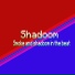 Shadoom