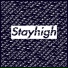 Stayhigh